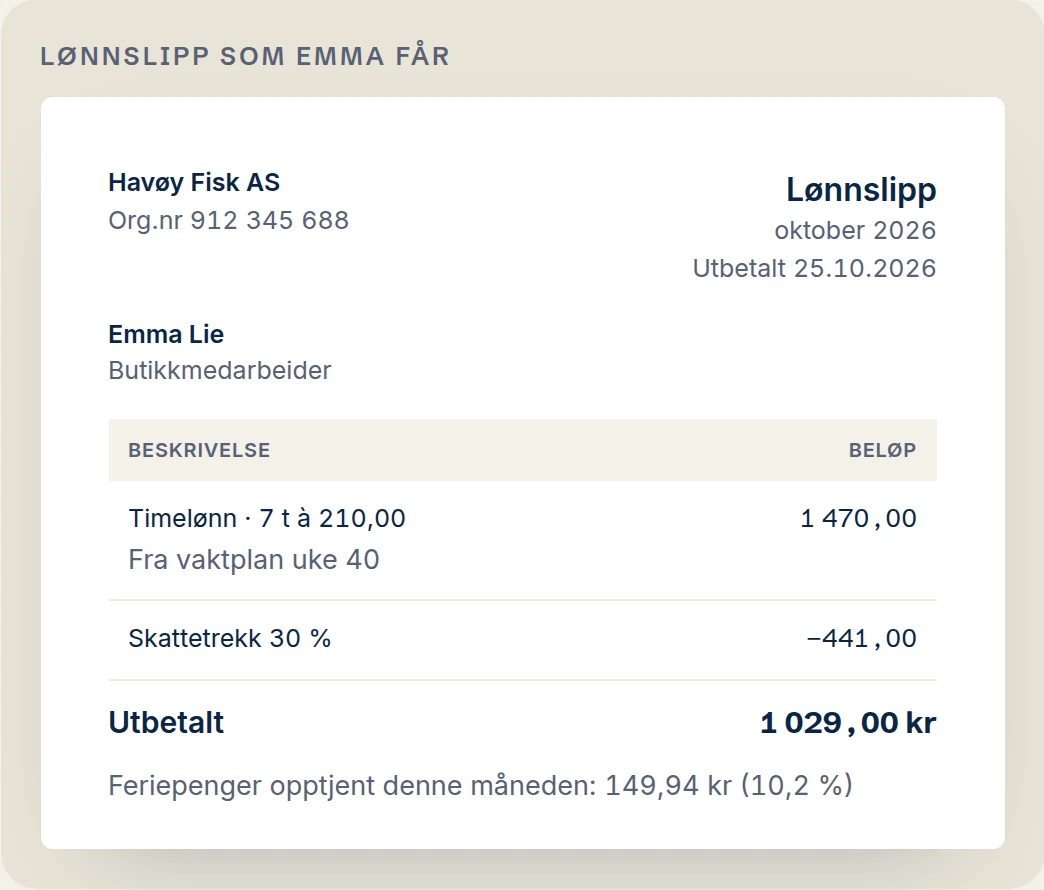 Lønnsslippen til Emma: 7 timer fra vaktplanen, skattetrekk og feriepenger